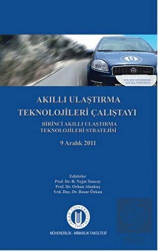 Akıllı Ulaştırma Teknolojileri Çalıştayı