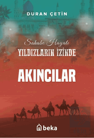 Akıncılar - Yıldızların İzinde