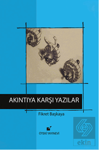 Akıntıya Karşı Yazılar