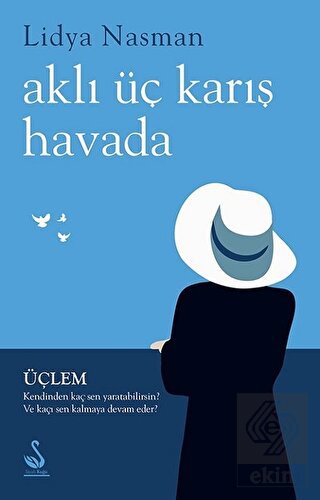 Aklı Üç Karış Havada