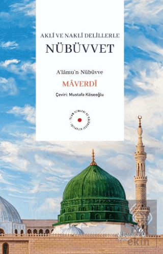 Akli ve Nakli Delillerle Nübüvvet İmam Maverdi Albaraka Yayınları Satı