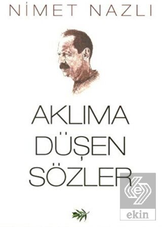 Aklıma Düşen Sözler