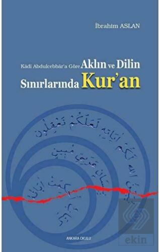 Aklın ve Dilin Sınırlarında Kur'an