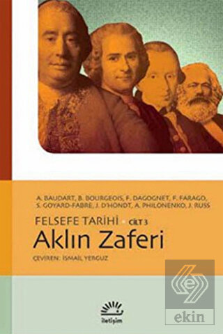 Aklın Zaferi - Felsefe Tarihi Cilt: 3