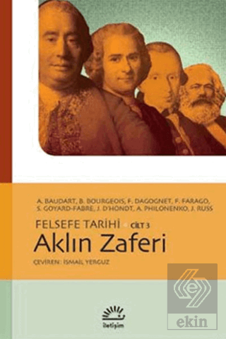 Aklın Zaferi - Felsefe Tarihi Cilt: 3