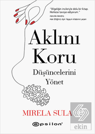 Aklını Koru Düşüncelerini Yönet