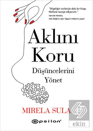 Aklını Koru Düşüncelerini Yönet