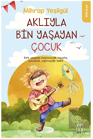 Aklıyla Bin Yaşayan Çocuk