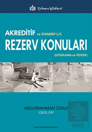 Akreditif ve Standby L/C Rezerv Konuları
