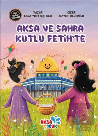 Aksa ve Sahra Kudüs'te