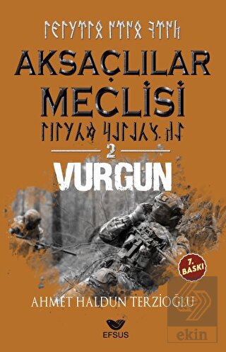 Aksaçlılar Meclisi 2 - Vurgun
