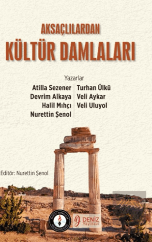 Aksaçlılardan Kültür Damlaları