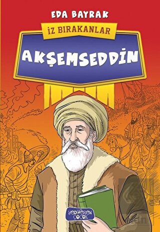 Akşemseddin - İz Bırakanlar