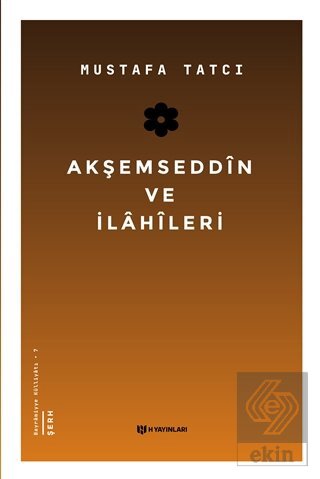Akşemseddin ve İlahileri
