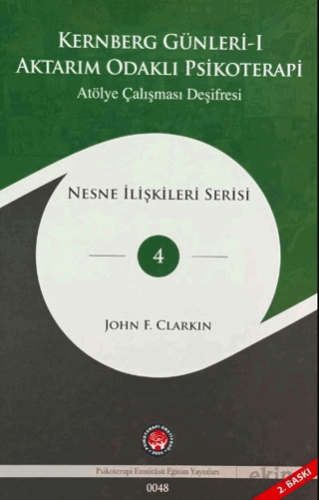 Aktarım Odaklı Psikoterapi - Kernberg Günleri 1