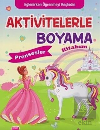Aktivitelerle Boyama Kitabım - Prensesler