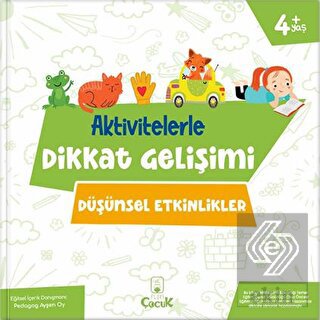 Aktivitelerle Dikkat Gelişimi - Düşünsel Etkinlikl
