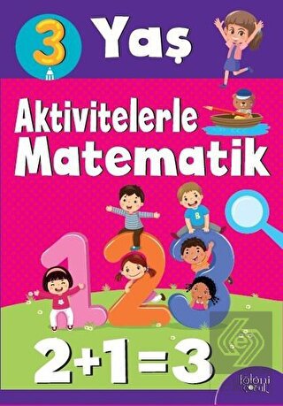 Aktivitelerle Matematik (3 Yaş Kız)