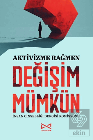 Aktivizme Rağmen Değişim Mümkün