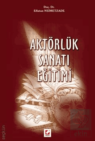 Aktörlük Sanatı Eğitimi