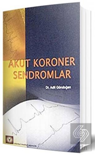 Akut Koroner Sendromlar
