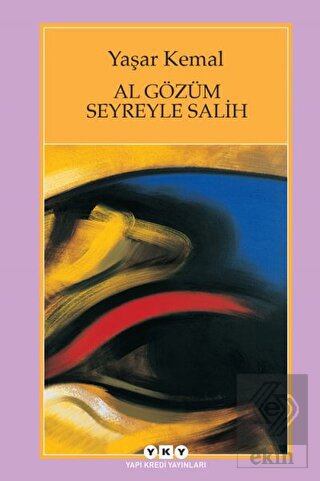Al Gözüm Seyreyle Salih