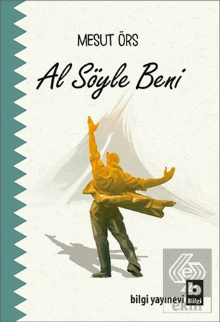 Al Söyle Beni