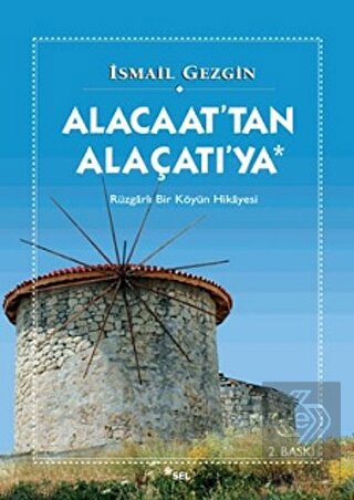 Alacaat'tan Alaçatı'ya