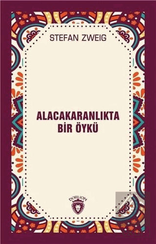 Alacakaranlıkta Bir Öykü