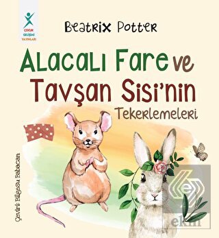 Alacalı Fare ve Tavşan Sisi'nin Tekerlemeleri