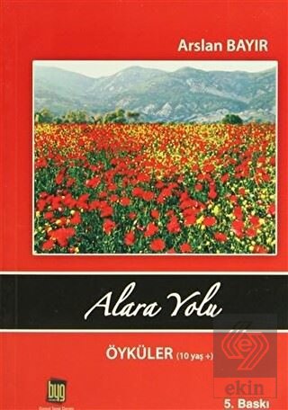 Alara Yolu Öyküler (10 Yaş)