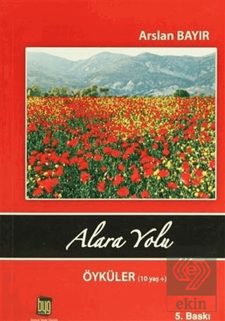 Alara Yolu Öyküler (10 Yaş)