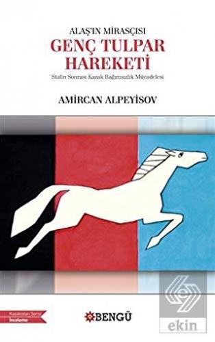 Alaş\'ın Mirasçısı Genç Tulpar Hareketi