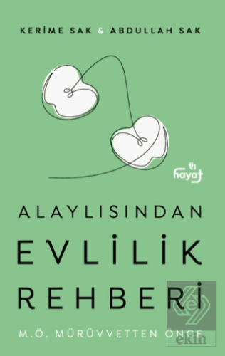 Alaylısından Evlilik Rehberi