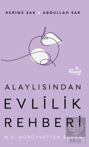 Alaylısından Evlilik Rehberi