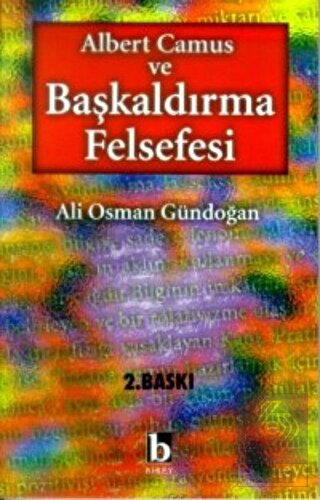 Albert Camus ve Başkaldırma Felsefesi