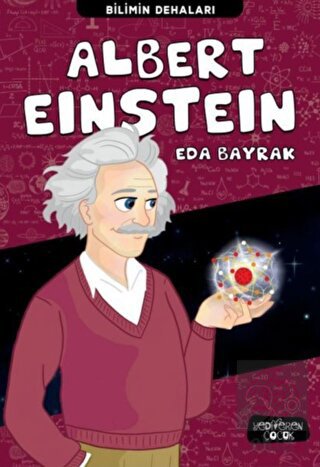 Albert Einstein - Bilimin Dehaları