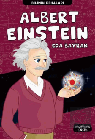 Albert Einstein - Bilimin Dehaları