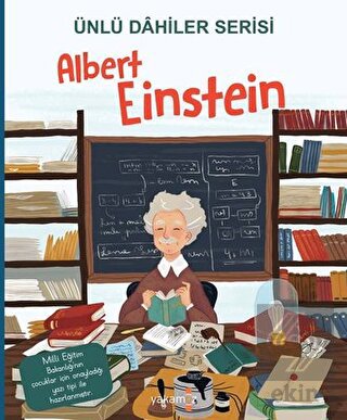 Albert Einstein - Ünlü Dahiler Serisi