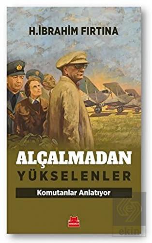 Alçalmadan Yükselenler