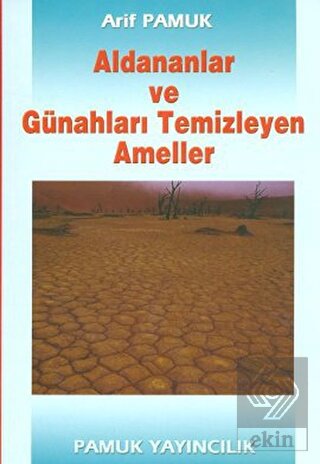 Aldananlar ve Günahları Temizleyen Ameller (Tasavv