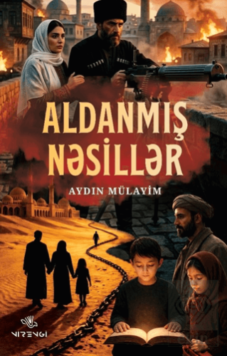 Aldanmış Nesiller (Azerice)