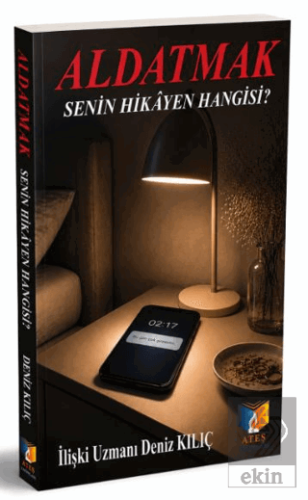 Aldatmak Deniz Kılıç Ateş Yayınları Satın Al - ekinkitap.com