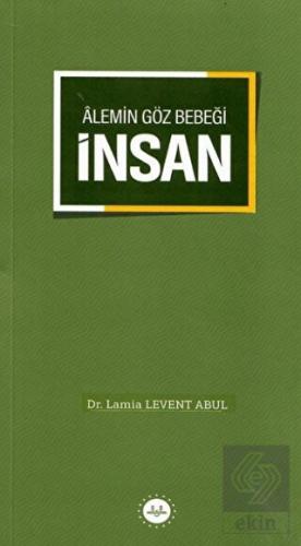 Alemin Göz Bebeği İnsan