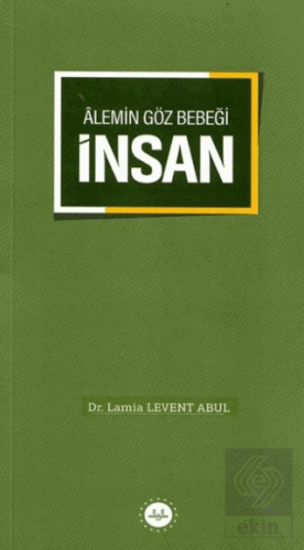 Alemin Göz Bebeği İnsan