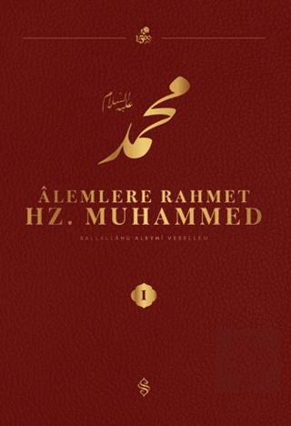 Alemlere Rahmet Hz. Muhammed S.A.V - 1