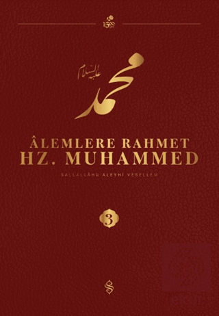 Alemlere Rahmet Hz. Muhammed S.A.V - 3
