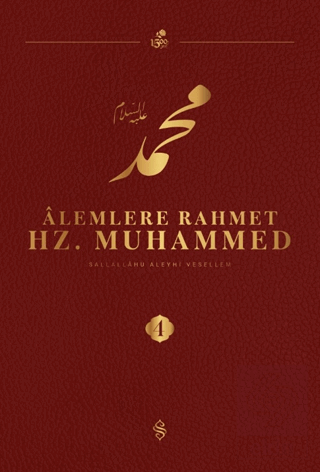 Alemlere Rahmet Hz. Muhammed S.A.V - 4