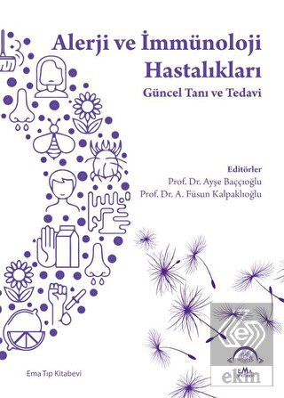 Alerji ve İmmünoloji Hastalıkları - Güncel Tanı ve
