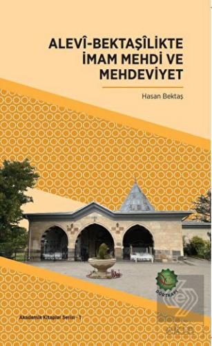 Alevi-Bektaşîlikte İmam Mehdi Ve Mehdeviyet